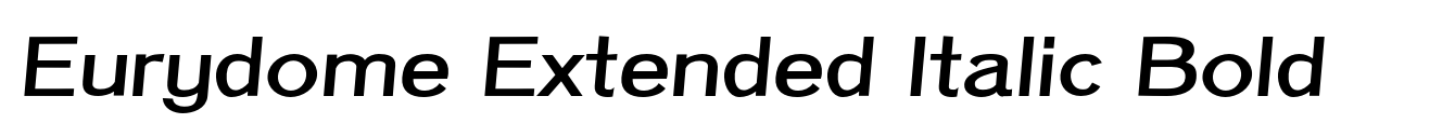 Eurydome Extended Italic Bold